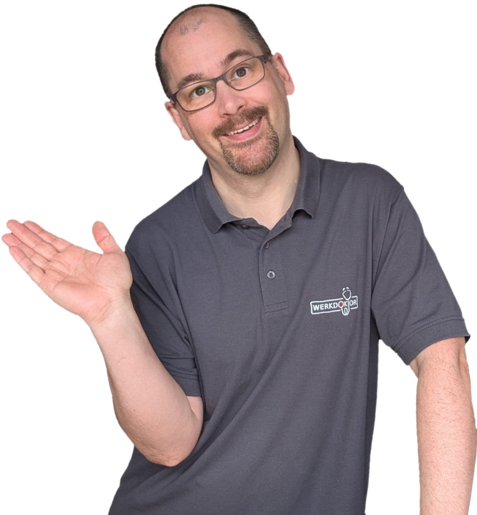 Ich bin Ihr WERKDOKTOR